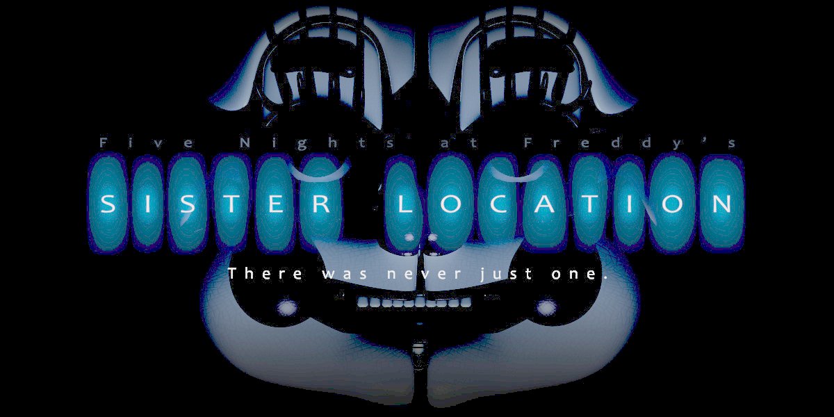 Five Nights at Freddy's Sister Location Trailer Released - Marooners' Rock