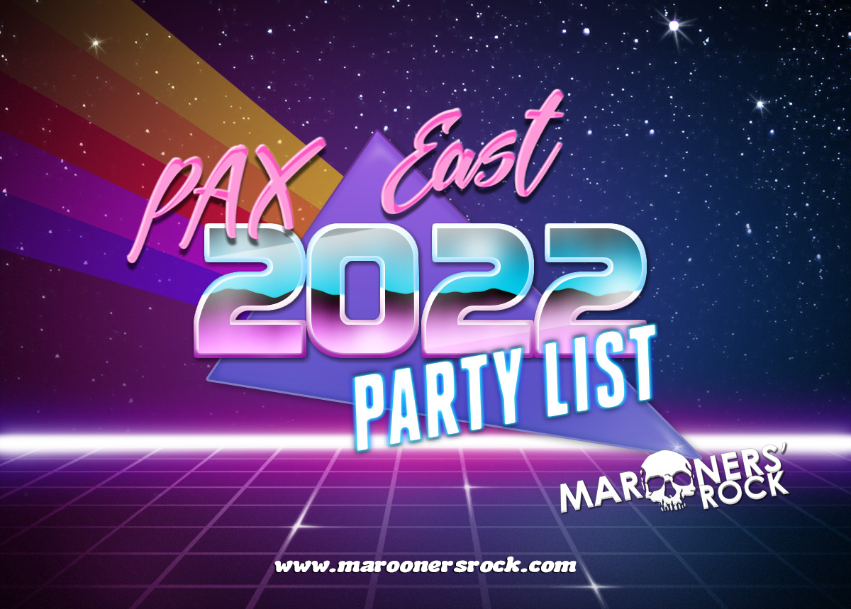 PAX East 2022 Back Party and Event List Marooners' Rock